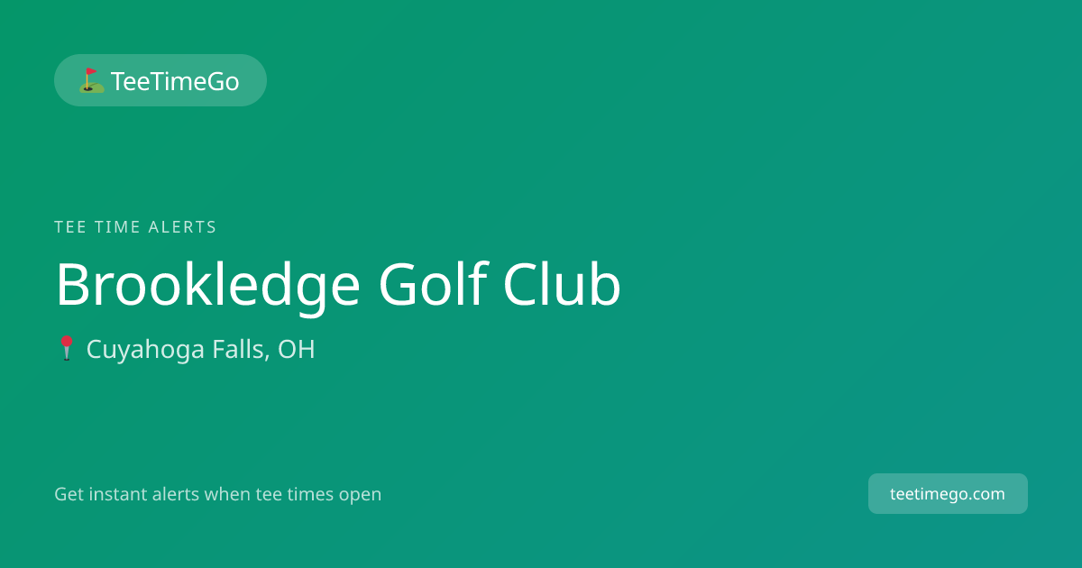 Brookledge Golf Club Tee Time Alerts – TeeTimeGo